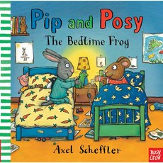 Pip and Posy: The Bedtime Frog (영국판) (Hardcover)