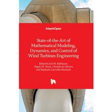 (영문도서) State-of-the-Art of Mathematical Modeling Dynamics and Control of Wind Turbin... Hardcover, Intechopen, English, 9781837699612