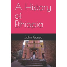 (영문도서)A History of Ethiopia Paperback, Independently Published, English, 9798299422764