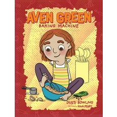 (영문도서) Aven Green Baking Machine 2 Paperback, Sterling Children's Books, English, 9781454941811