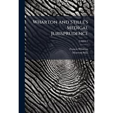 (영문도서)Wharton and StillÃ(c)'s Medical Jurisprudence Paperback, Hutson Street Press, English, 9781023784641