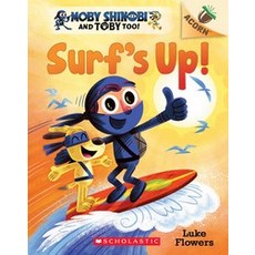 Surf's Up!:An Acorn Book (Moby Shinobi and Toby Too! #1) Volume 1, Scholastic Inc., English, 9781338547528