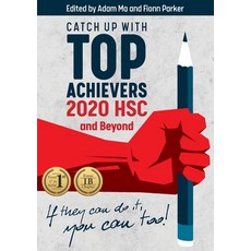 Catch Up With Top Achievers: 2020 HSC and Beyond Paperback, Tree Niu Bee Pty. Ltd.