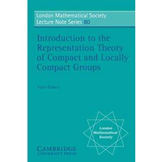 Introduction to the Representation Theory of Compact and Locally Compact Groups, Cambridge University Press