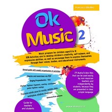 (영문도서)Ok Music level 2 - Music program for children aged 8 to 12: 308 Activities aim t... Paperback, Independently Published, English, 9798270105358
