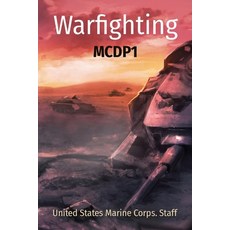 (영문도서) Warfighting: McDp1 Paperback, Cedar Lake Classics, English, 9781611045192