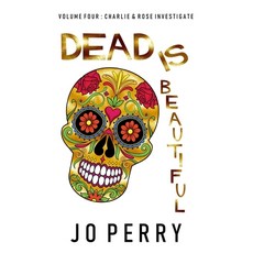 (영문도서) Dead Is Beautiful Hardcover, Fahrenheit Press, English, 9781914475245