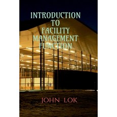 (영문도서) Introduction to Facility Management Function Paperback, Notion Press, English, 9798885695688