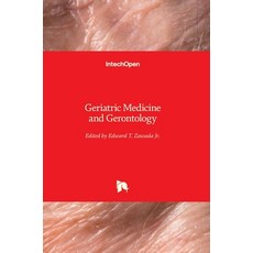 (영문도서) Geriatric Medicine and Gerontology Hardcover, Intechopen, English, 9781789843897