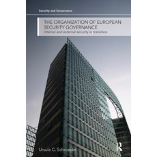 (영문도서)The Organization of European Security Governance: Internal and External Security... Paperback, Routledge, English, 9781032926025 Routledge, English, 9781032926025