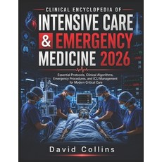 (英文圖書)Clinical Encyclopedia of Intensive Care & Emergency Medicine 2026: Essential Pro... 平裝版, Independently Published, English, Paperback