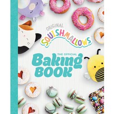 (영문도서) Squishmallows: The Official Baking Book Hardcover, White Lion Publishing, English, 9780711293304