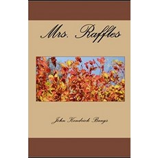 Mrs. Raffles Illustrated Paperback, Independently Published