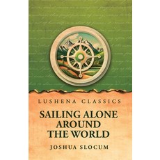 (영문도서) Sailing Alone Around the World Paperback, Lushena Books, English, 9798890969040