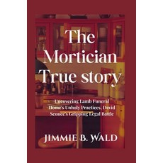 (英文圖書)The Mortician True story: Uncovering Lamb Funeral Home's Unholy Practices David... 平裝版, Independently Published, 英文