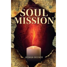 (영문도서) Soul Mission Paperback, Evolved Publishing, English, 9798890251138
