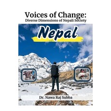 (英文圖書)Voices of Change: Multiple Dimensions of Nepali Society 平裝版, Dr. Nawa Raj Subba, 英文