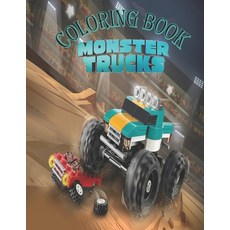 Monster Truck Coloring Book: A Coloring Book For A Boy Or Girl That Think Monster Trucks Are Cool Aw... Paperback, Independently Published, English, 9798718547856