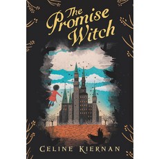(영문도서) The Promise Witch (the Wild Magic Trilogy Book Three) Hardcover, Candlewick Press (MA), English, 9781536201529