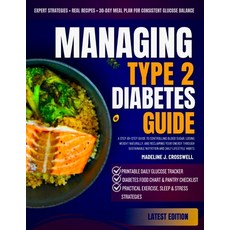 (영문도서)Managing Type 2 Diabetes Guide: A Step-by-Step Guide to Controlling Blood Sugar ... Paperback, Independently Published, English, 9798274086127