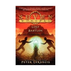 영문 영어 유아 도서 Seven Wonders Book #2: Lost in Babylon Paperback 미국판 Junior Library Guild Selection 18