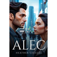 (영문도서) Alec Paperback, Heather Giggles, English, 9781787992405