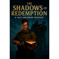 (영문도서)Shadows of Redemption Paperback, Independently Published, English, 9798263713843