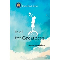 (영문도서) Fuel for Greatness: Life-Changing Wisdom Paperback, Blurb, English, 9798880539444