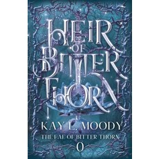 (영문도서)Heir of Bitter Thorn Paperback, Marten Press, English, 9781954335462