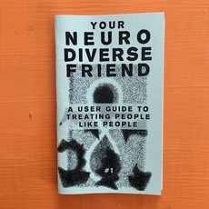 (영문도서) Neurodivergent Pride #2: A User Guide to Treating People Like People: A User Guide to Treatin... Paperback, Microcosm Publishing, English, 9781621065647