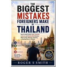(英文圖書)The Biggest Mistakes Foreigners Make in Thailand: How to Avoid Costly Legal Fin... 平裝版, Independently Published, 英文, 平裝本