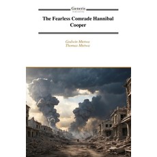 (英文圖書)The Fearless Comrade Hannibal Cooper 平裝版, Bayshop (Generis Publishing), 英文