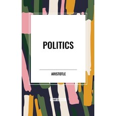 (영문도서) Politics Hardcover, Start Classics, English, 9798880910052