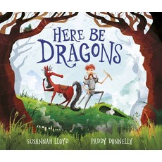 (영문도서) Here Be Dragons Hardcover, Frances Lincoln Ltd, English, 9780711256606