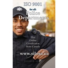 (영문도서) ISO 9001 for all Police Departments: ISO 9000 For all Departments Hardcover, Silosa Consulting Group (Scg), English, 9781990451669