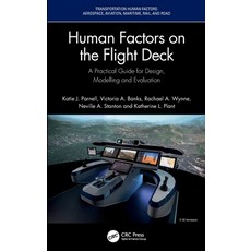 (영문도서) Human Factors on the Flight Deck: A Practical Guide for Design Modelling and Evaluation Hardcover, CRC Press, English, 9780367754471