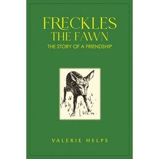 (英文圖書)Freckles the Fawn - The Story of a Friendship 平裝版, Nightingale Books, 英文