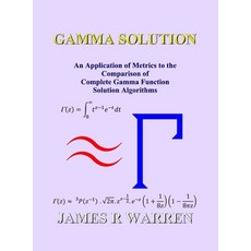 (영문도서) Gamma Solution: An Application of Metrics to the Comparison of Complete Gamma F... Hardcover, Midland Tutorial Productions, English, 9781739629687