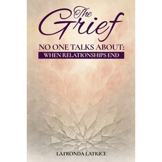 (外文書)The Grief No One Talks About: When Relationships End Paperback, Noble Publishers, English