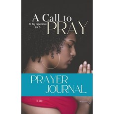 (영문도서)A Call to Pray: Vol 5 Paperback, Kle Publishing, English, 9798899879197