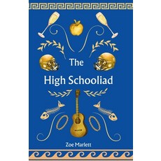 (영문도서) The High Schooliad Paperback, Quarter House, English, 9781738230976