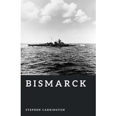 (영문도서)Bismarck: Germany's Last Great Battleship Paperback, Independently Published, English, 9798197042903 Independently Published, English, 9798197042903