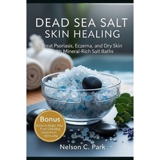 (英文圖書)Dead Sea Salt Skin Healing: Treat Psoriasis Eczema and Dry Skin with Mineral-R... 平裝版, Independently Published, 英文