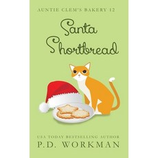 Santa Shortbread Hardcover, P.D. Workman