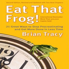 Eat that frog! 개구리를 먹어라, Third Edition