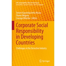 (영문도서) Corporate Social Responsibility in Developing Countries: Challenges in the Extractive Industry Hardcover, Springer, English, 9783031275111