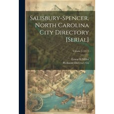(영문도서) Salisbury-Spencer North Carolina City Directory [serial]; Volume 5 (1917) Paperback, Legare Street Press, English, 9781022436954
