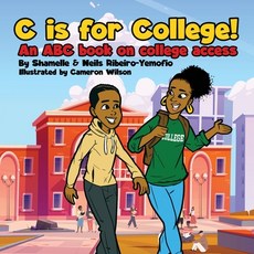 (영문도서) C is for College! An ABC book on College Access Paperback, Keys to College LLC, English, 9781088069011