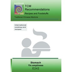 (영문도서) TCM - Stomach - yin emptiness: E242 TCM - Stomach - yin emptiness Paperback, Bod - Books on Demand, English, 9783752894042
