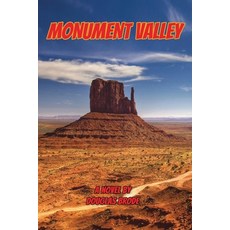 (영문도서)Monument Valley or Once Upon a Time at the Movies Paperback, BearManor Media, English, 9798887718064